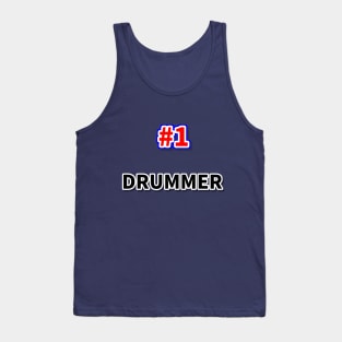 Number one drummer Tank Top